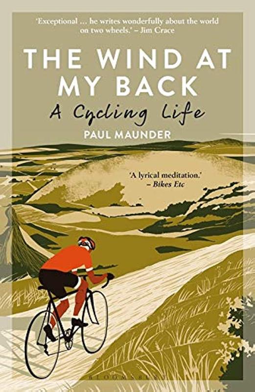 The Wind At My Back: A Cycling Life