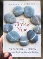 The Circle of Nine: An Archetypal Journey to Awaken the Divine Feminine Within