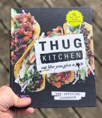 Thug Kitchen: The Official Cookbook