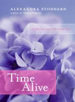 Time Alive: Celebrate Your Life Every Day