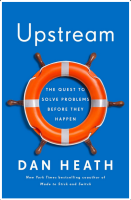 Upstream: The Quest to Solve Problems Before They Happen