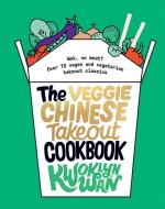 The Veggie Chinese Takeout Cookbook