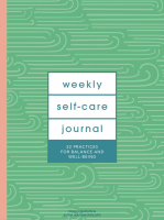 Weekly Self-Care Journal: 52 Practices for Balance and Well-Being