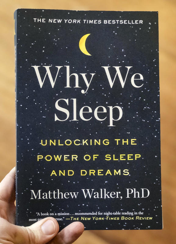 Why We Sleep: Unlocking the Power of Sleep and Dreams