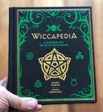 Wiccapedia: A Modern-Day White Witch's Guide