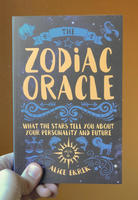 The Zodiac Oracle: What the Stars Tell You about Your Personality and Future