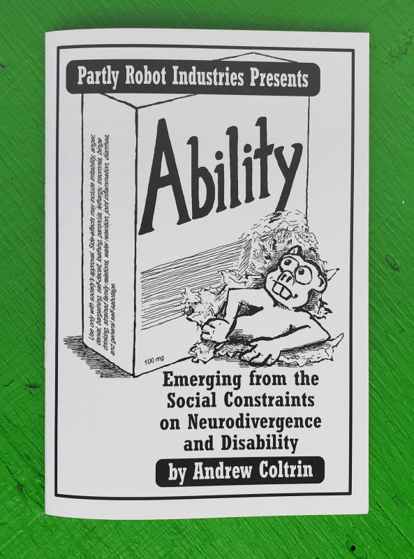 Ability: Emerging from the Social Constraints on Neurodivergence and Disability