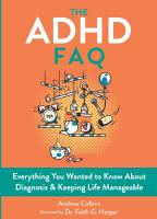 ADHD FAQ: Everything You Wanted to Know About Diagnosis & Keeping Life Manageable