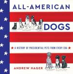 All-American Dogs: A History of Presidential Pets From Every Era