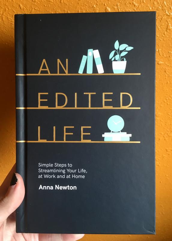 An Edited Life: Simple Steps to Streamlining Life, at Work and at Home