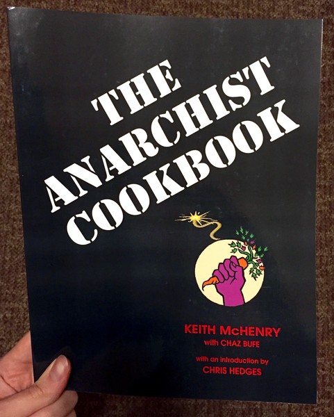 The Anarchist Cookbook by Keith McHenry