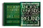 Ancient Legends, Mystic Charms and Superstitions of Ireland