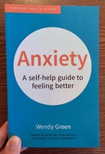 Anxiety: A Self-Help Guide to Feeling Better