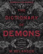 The Dictionary of Demons: Expanded & Revised: Names of the Damned