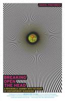 Breaking Open the Head: A Psychedelic Journey into the Heart of Contemporary Shamanism