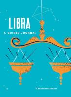 Libra: A Guided Journal: A Celestial Guide to Recording Your Cosmic Libra Journey