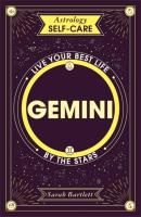 Astrology Self-Care: Gemini: Live your best life by the stars