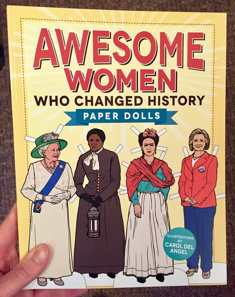 Awesome Women Who Changed History: Paper Dolls