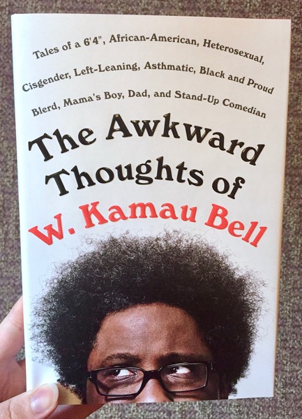 Awkward Thoughts of W. Kamau Bell