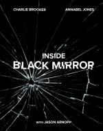 Inside Black Mirror: The Inside Story