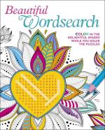 Beautiful Wordsearch: Color in the Delightful Images While You Solve the Puzzles