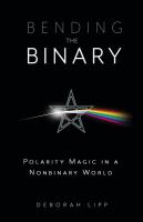 Bending the Binary: Polarity Magic in a Nonbinary World