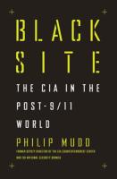 Black Site: The CIA in the Post-9/11 World