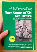 But Some of Us Are Brave: Black Women's Studies