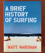 A Brief History of Surfing