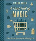 A Cart Full of Magic: Your Secret Supermarket Shopping List