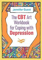 The CBT Art Workbook for Coping with Depression