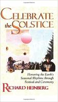 Celebrate the Solstice: Honoring the Earth's Seasonal Rhythms Through Festival and Ceremony