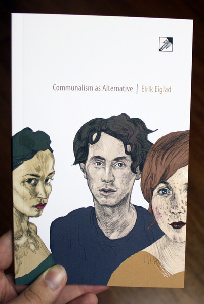 communalism as alternative by eirik eiglad