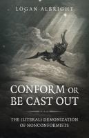 Conform or Be Cast Out: The (Literal) Demonization of Nonconformists