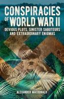 Conspiracies Of World War II