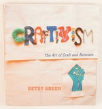 Craftivism: The Art of Craft and Activism