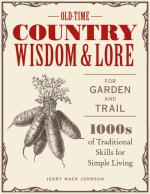 Country Wisdom & Lore: For Garden & Trail