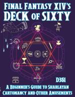 Final Fantasy XIV's Deck of Sixty: A Beginner's Guide to Sharlayan Cartomancy and Other Amusements