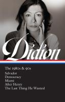 Joan Didion: the 1980s And 90s