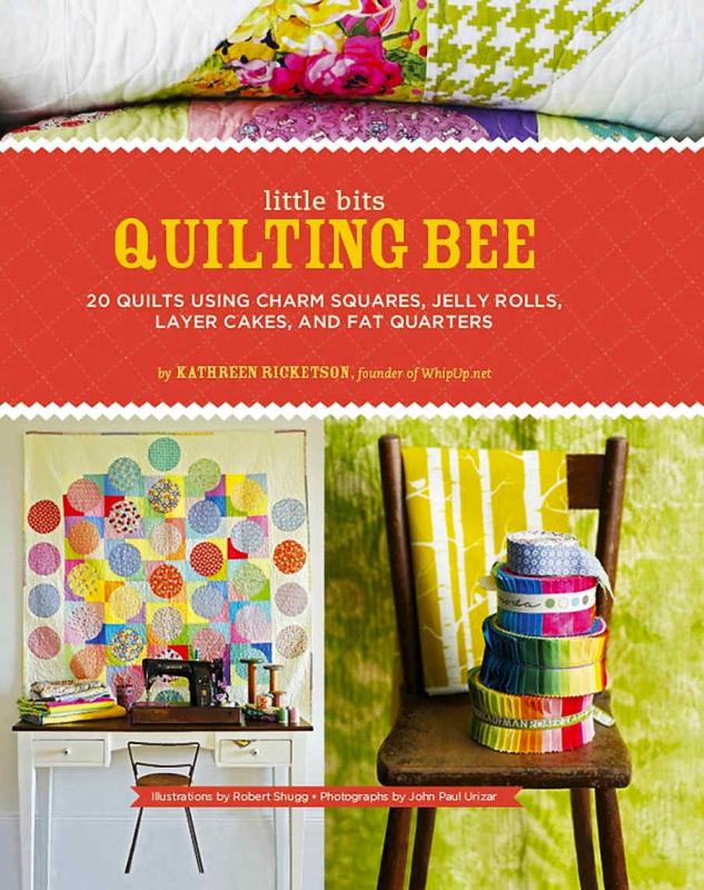 Little Bits Quilting Bee: 20 Quilts Using Charm Packs, Jelly Rolls, Layer Cakes, and Fat Quarters