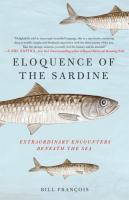 Eloquence of the Sardine: Extraordinary Encounters Beneath the Sea