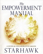 The Empowerment Manual: A Guide for Collaborative Groups