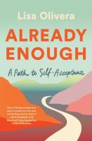 Already Enough: A Path to Self-Acceptance