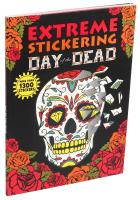 Extreme Stickering Day of the Dead