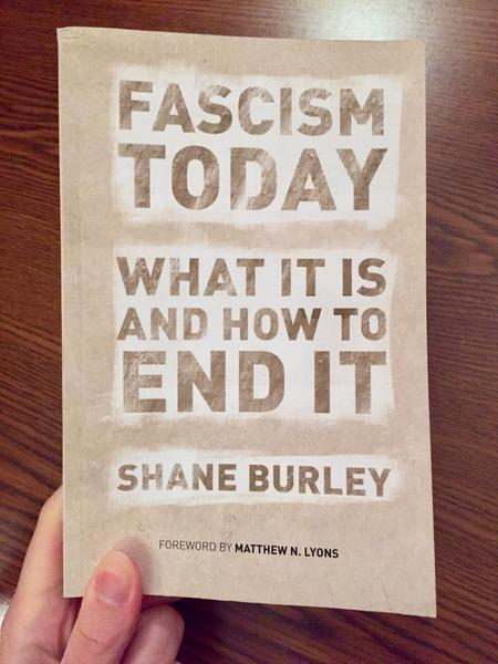 Fascism Today: What It Is and How to End It