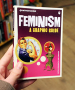 Introducing Feminism: A Graphic Guide