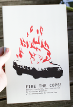 Fire the Cops!