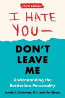 I Hate You-Don't Leave Me: Understanding the Borderline Personality