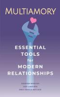 Multiamory: Essential Tools for Modern Relationships