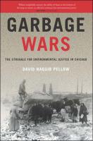 Garbage Wars (Urban and Industrial Environments): The Struggle for Environmental Justice in Chicago